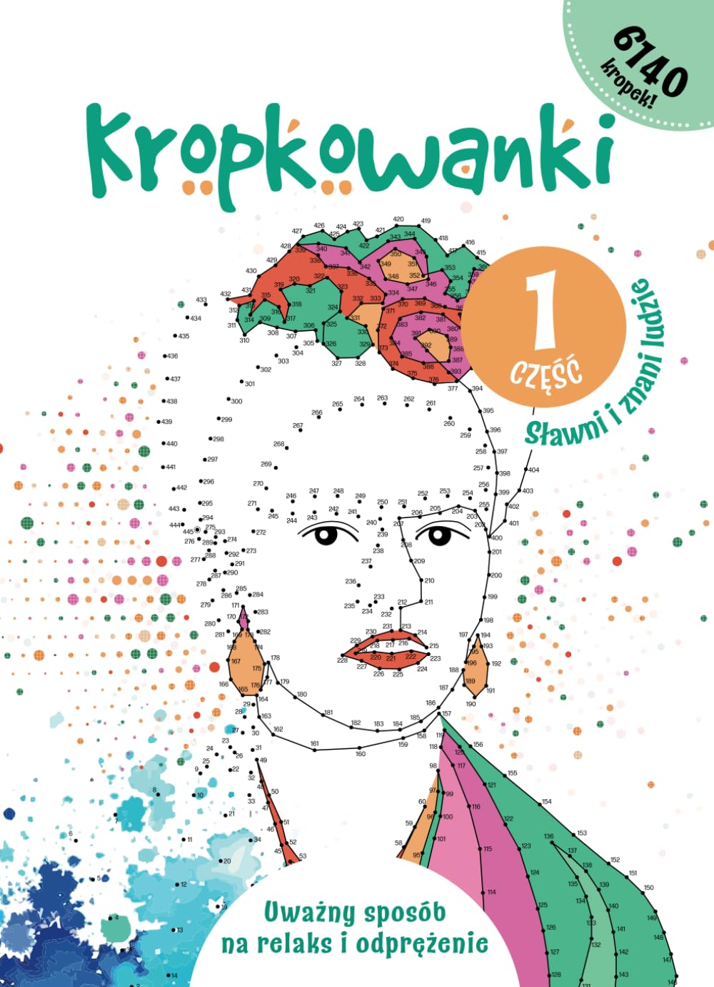 Kropkowanki. Połącz kropki. Sławni i znani ludzie.