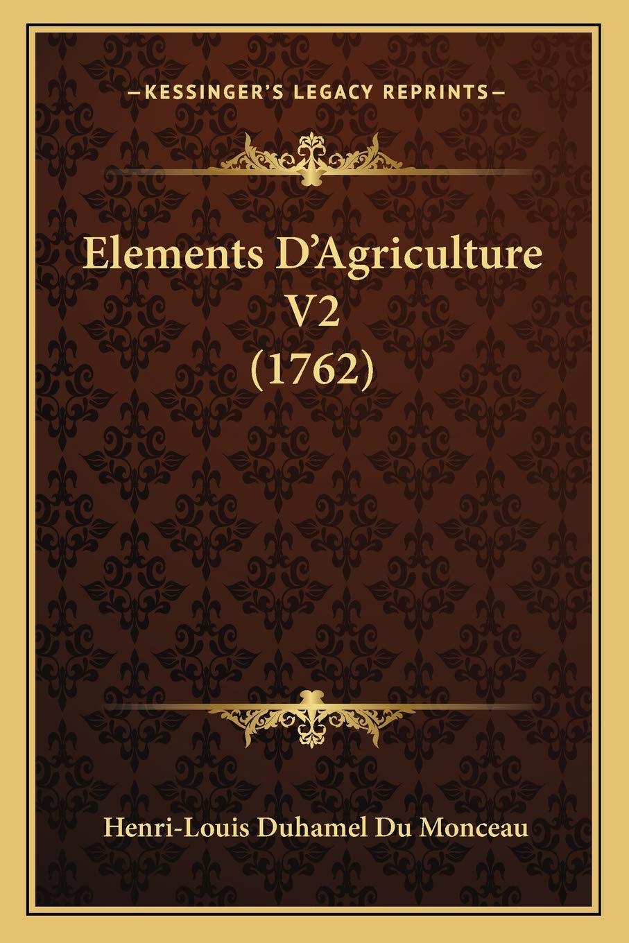 Elements D'Agriculture V2 (1762)
