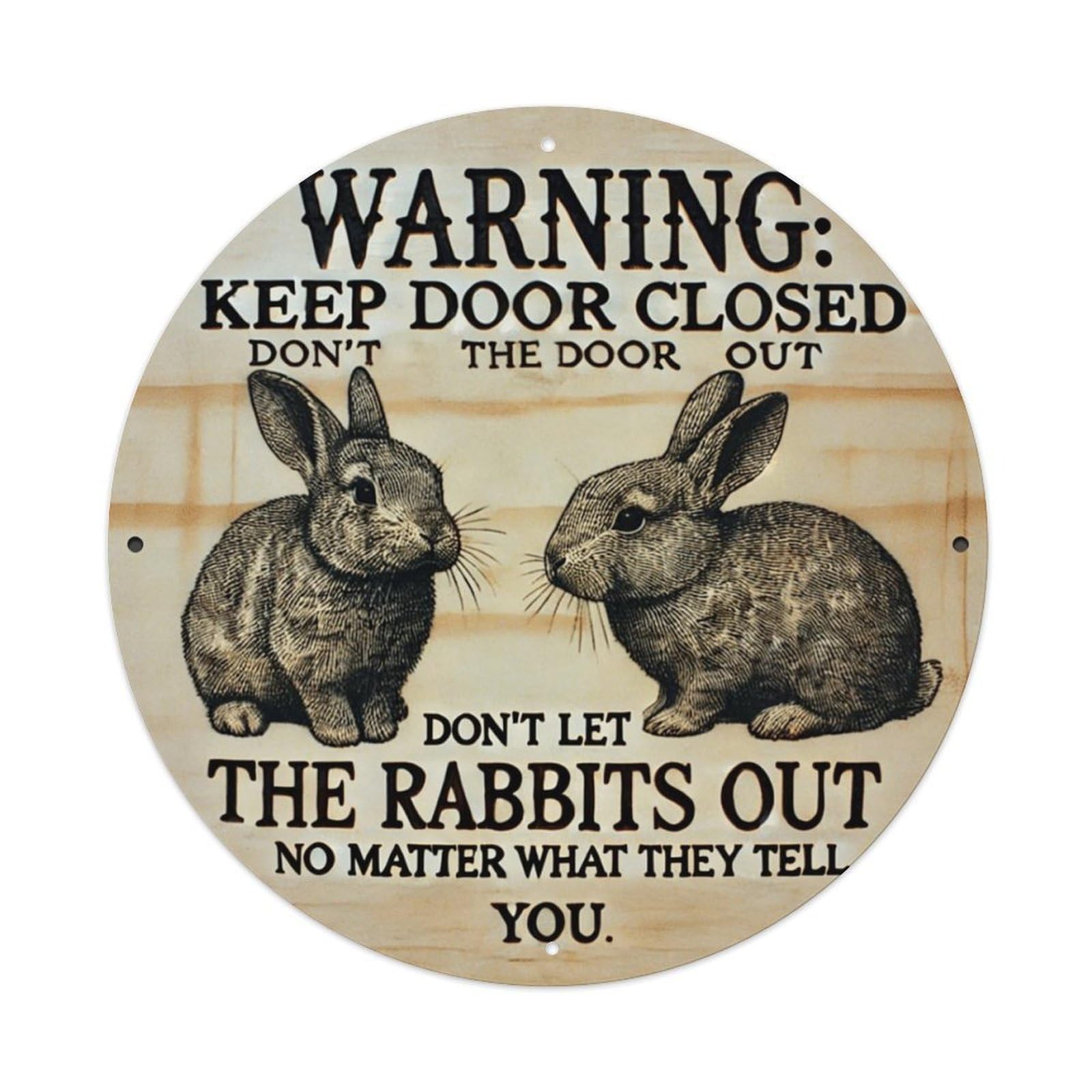 Warning Keep Door Closed Rabbits Tin Sign Metal Poster Vintage Metal Signs for Home Man Cave Bar Cafe Kitchen laundry room Wall Decorations 8x8 inches