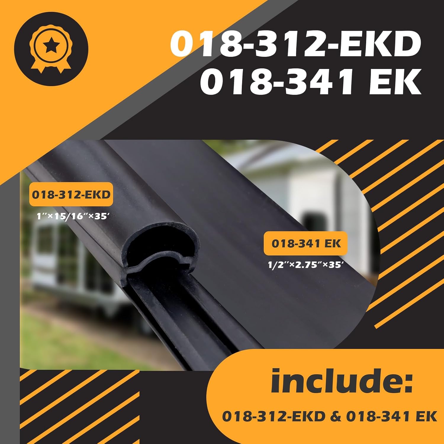 RV Slide Out Seal Base 018-341 EK & D-Seal Wiper 018-312-EKD | 1" x 15/16" x 35' & 1/2' x 2.75' x 35’ Black Rubbers