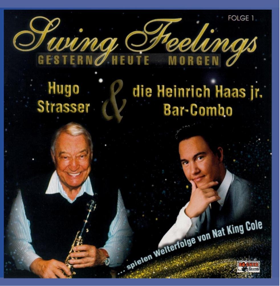 Swing Feelings 1- Gestern [Audio CD] STRASSER,HUGO & HAAS,HE