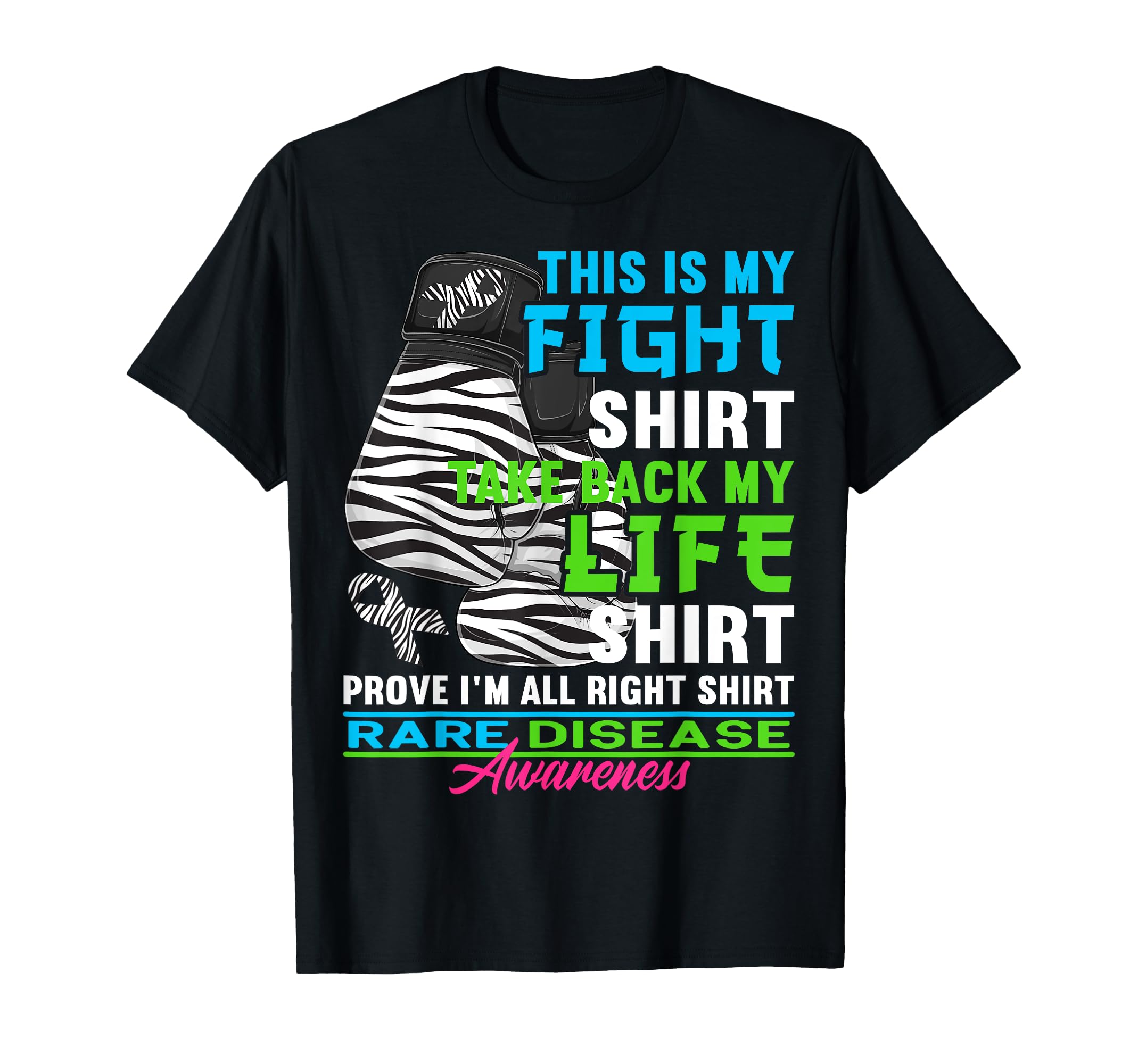 Fight Shirt I Zebra Ribbon I Awareness for Rare Diseases T-Shirt