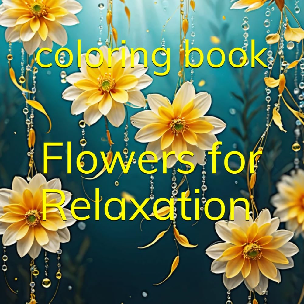 Flowers for Relaxation Coloring Book