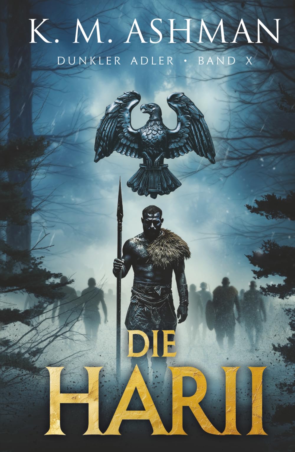 Dunkler Adler X: De Harii