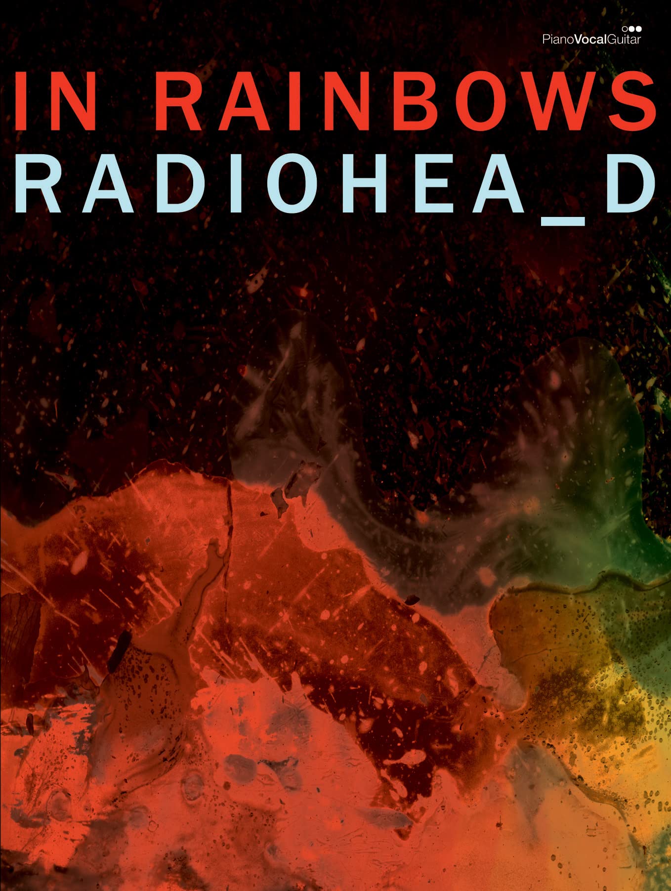 In Rainbows: (Piano/ Vocal/ Guitar) (Pvg)