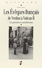 Download Les évêques français de Verdun à Vatican II : Une génération en mal d'héroïsme PDF