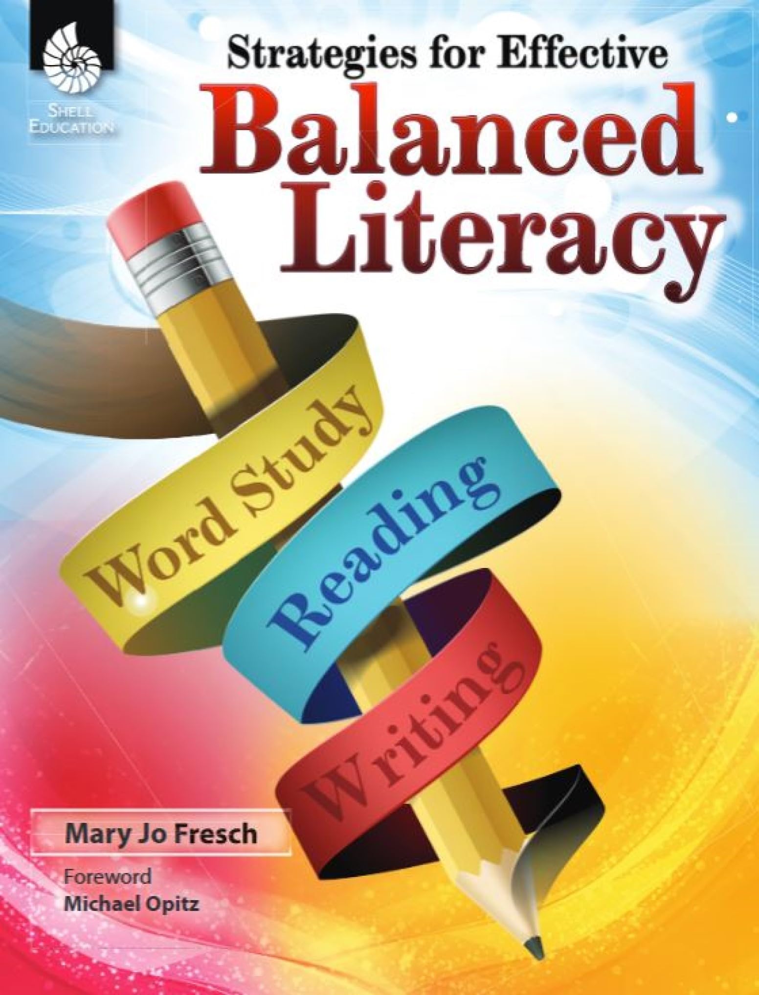 Strategies for Effective Balanced Literacy (Professional Resources)