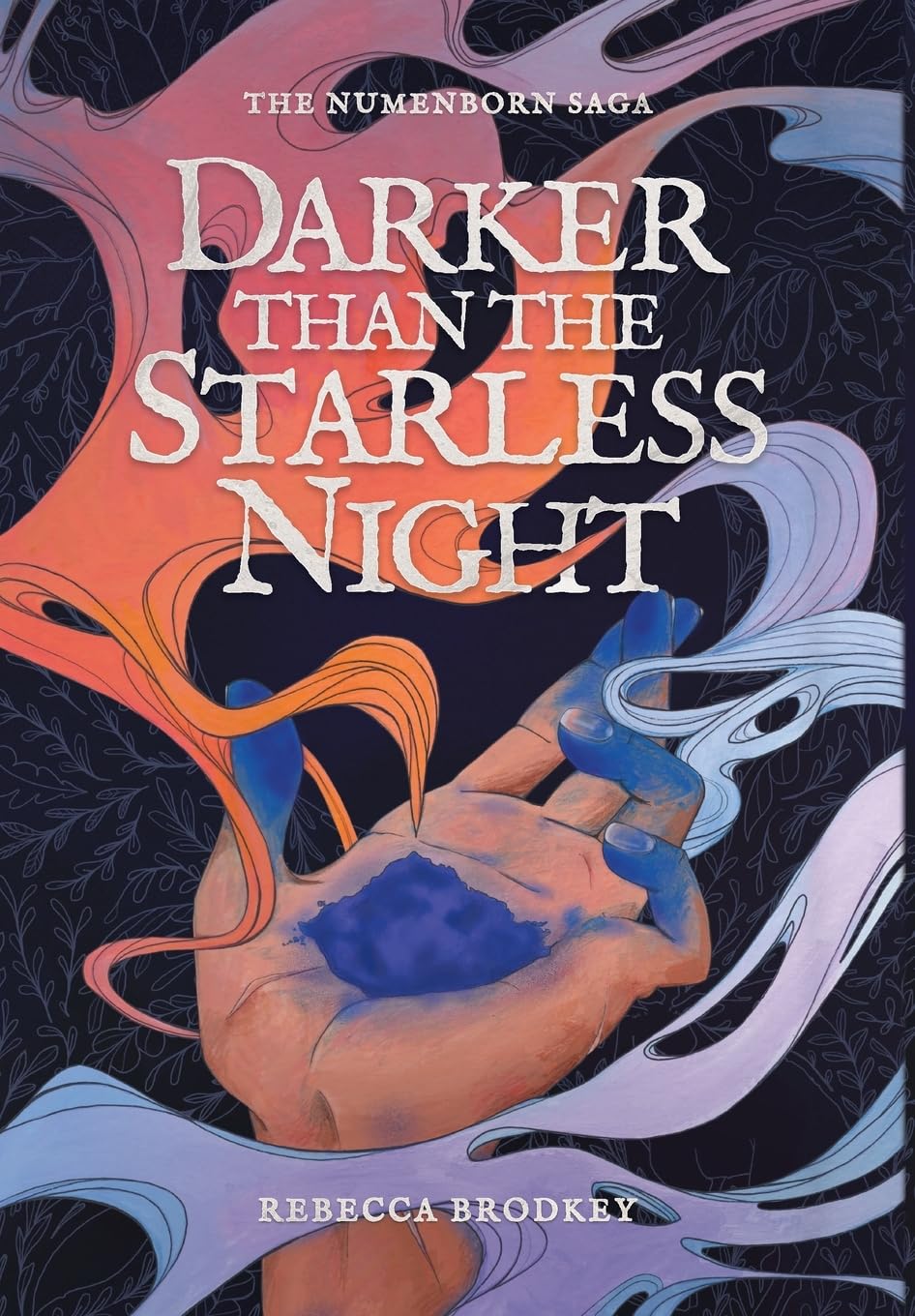 Darker Than the Starless Night: An Epic Romantic Fantasy: 1 (The Numenborn Saga)