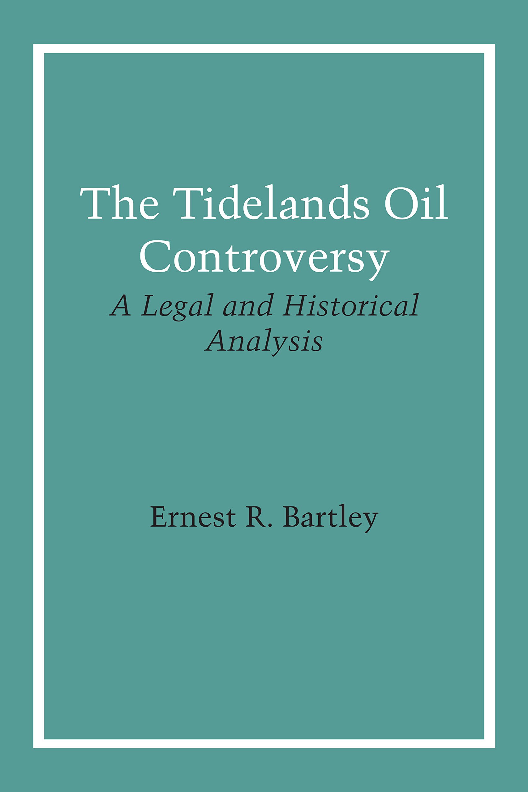 The Tidelands Oil Controversy: A Legal and Historical Analysis