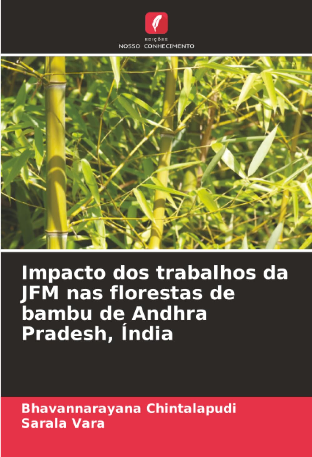 Impacto dos trabalhos da JFM nas florestas de bambu de Andhra Pradesh, Índia