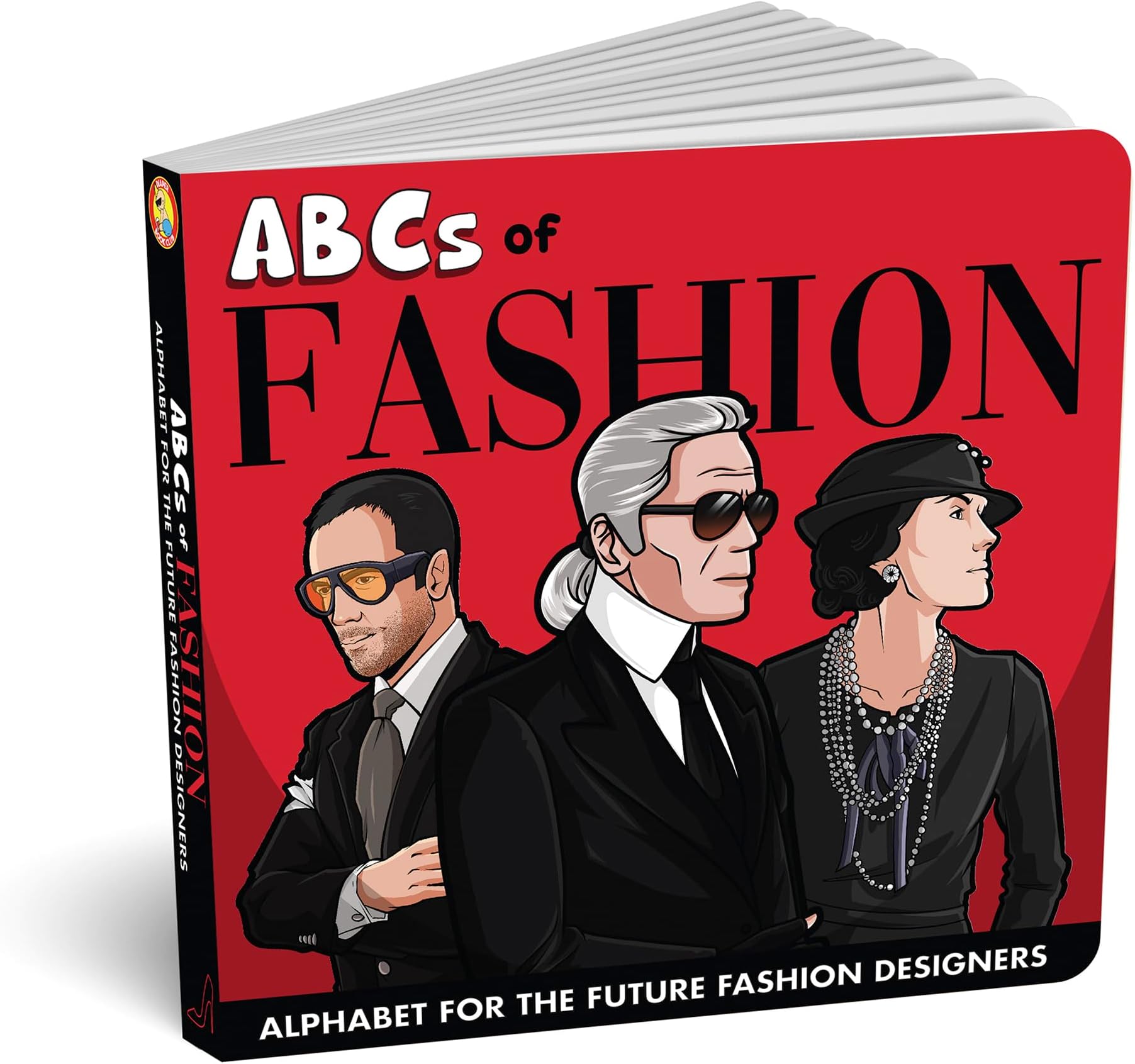 ABCs of Fashion - Alphabet Baby Book for the Future Fashion Designers By Diaper Book Club - Board Book for Toddlers and Babies, Children's Book about Iconic Fashion Designers and Brands Board book