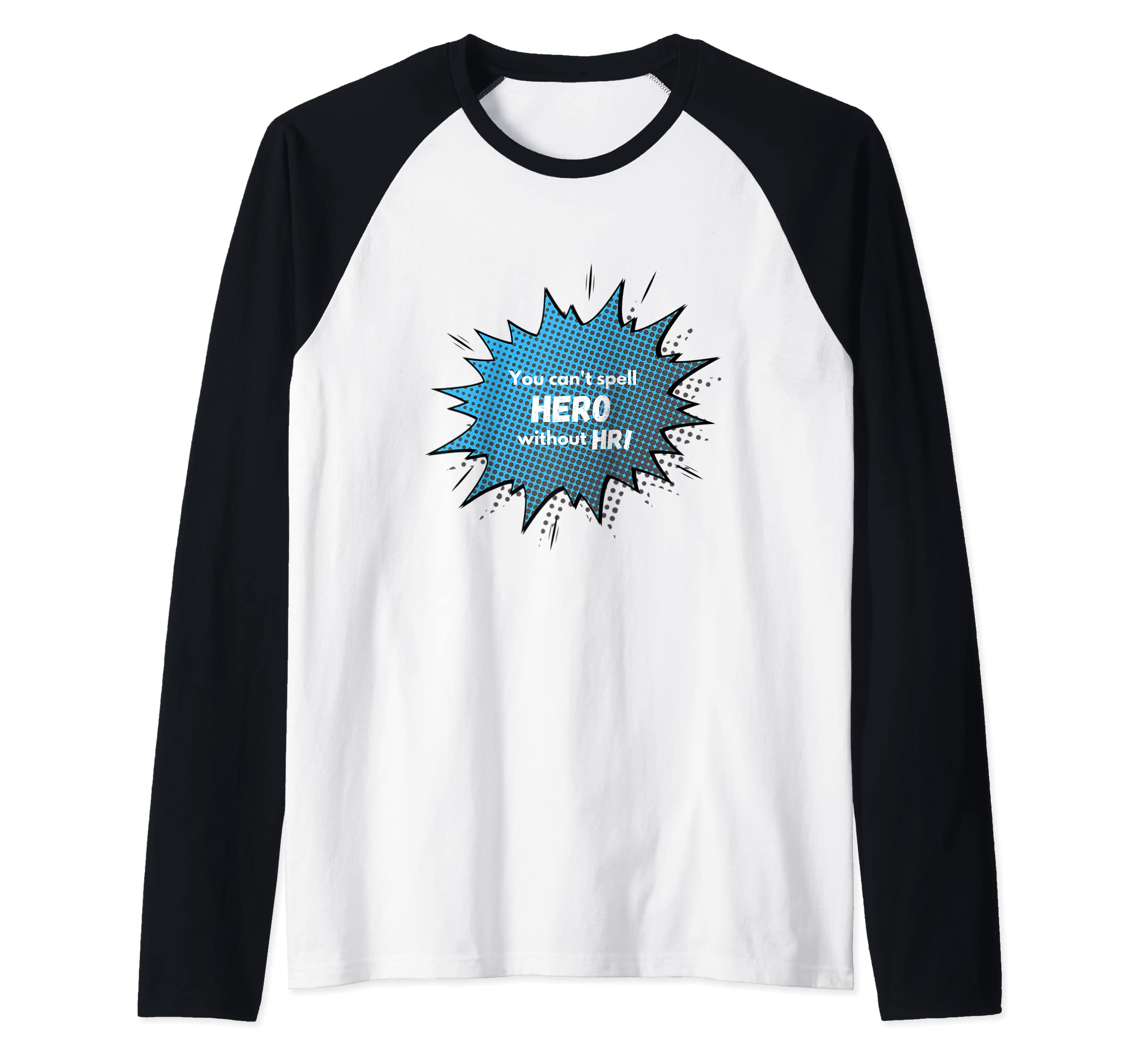 You can't spell HERO without HR Raglan Baseball Tee