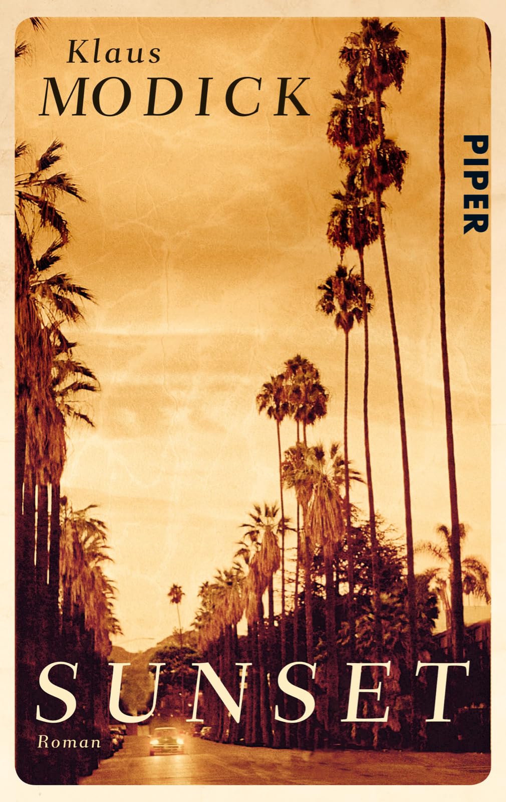 Sunset: Roman : Modick, Klaus: Amazon.de: Bücher