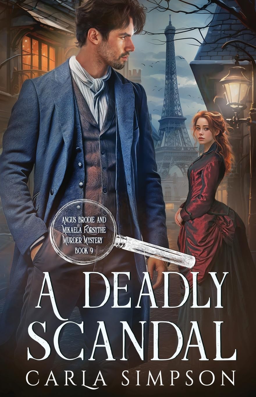 A Deadly Scandal: 9 (Angus Brodie and Mikaela Forsythe Murder Mystery)