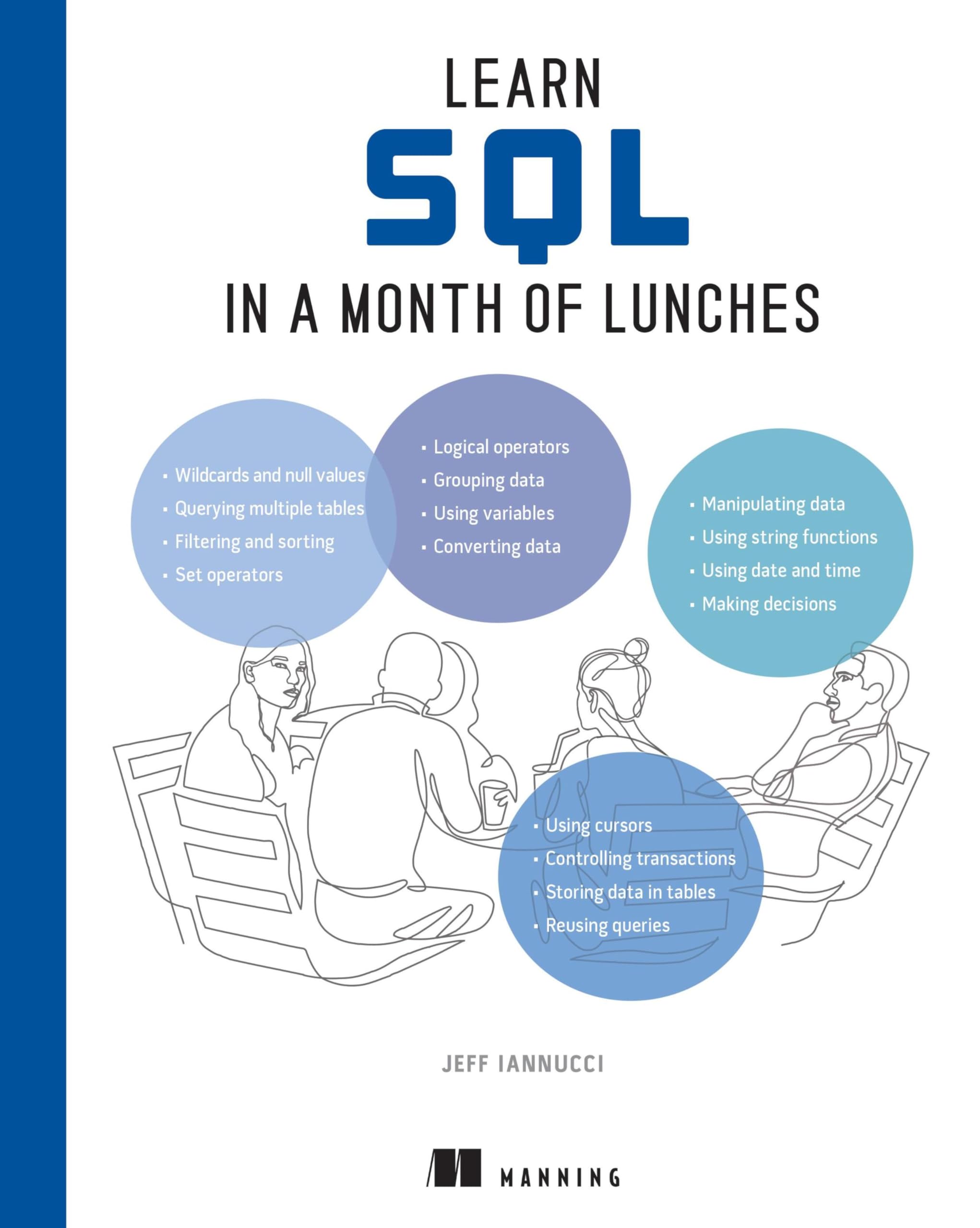 Learn SQL in a Month of Lunches by Jeff Iannucci - 9781633438576