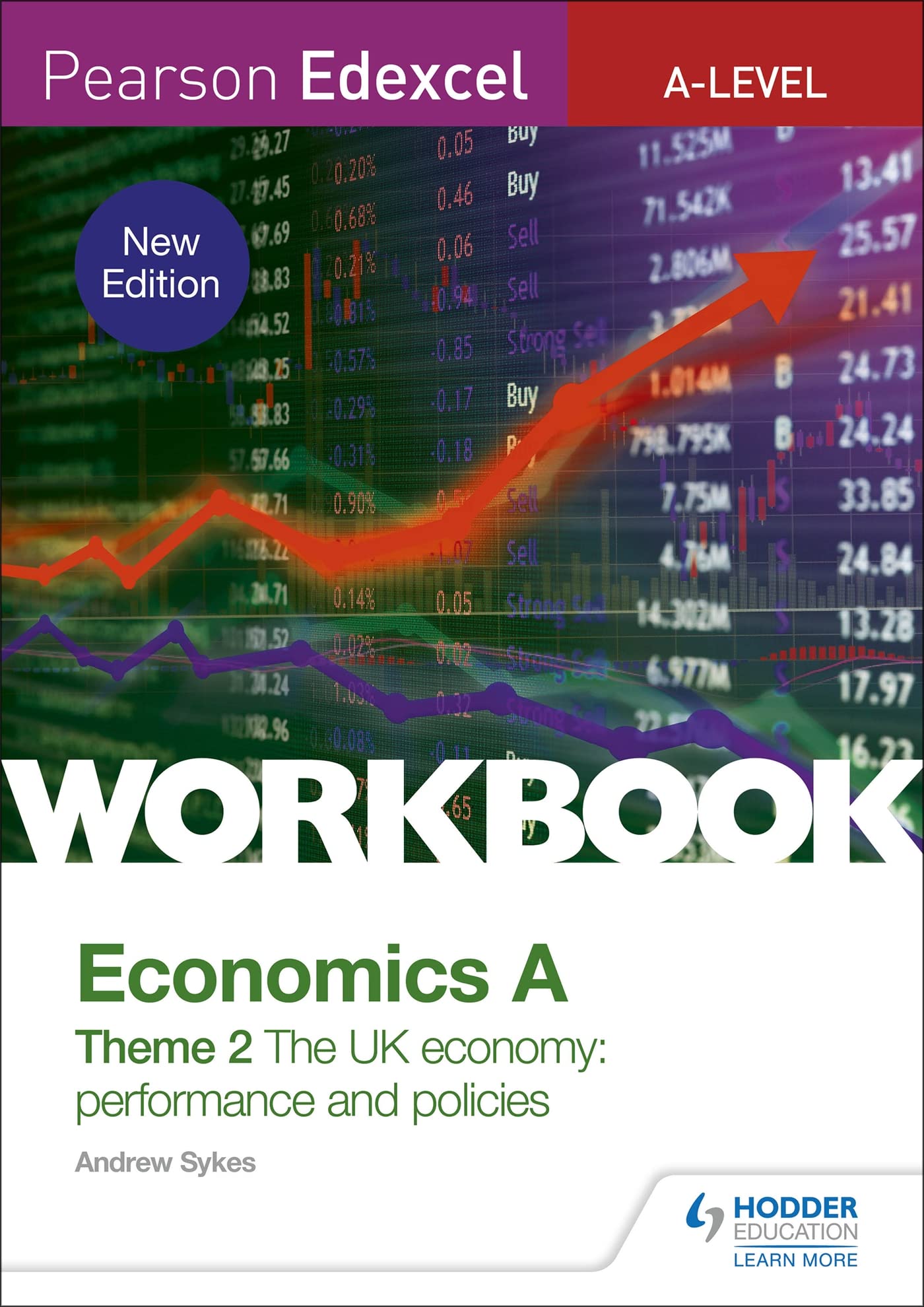 Hodder Education Pearson Edexcel A-Level Economics A Theme 2 Workbook: The UK economy - performance and policies