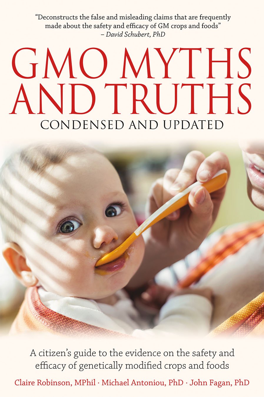 GMO Myths and Truths: A Citizen’s Guide to the Evidence on the Safety and Efficacy of Genetically Modified Crops and Foods, 3rd Edition