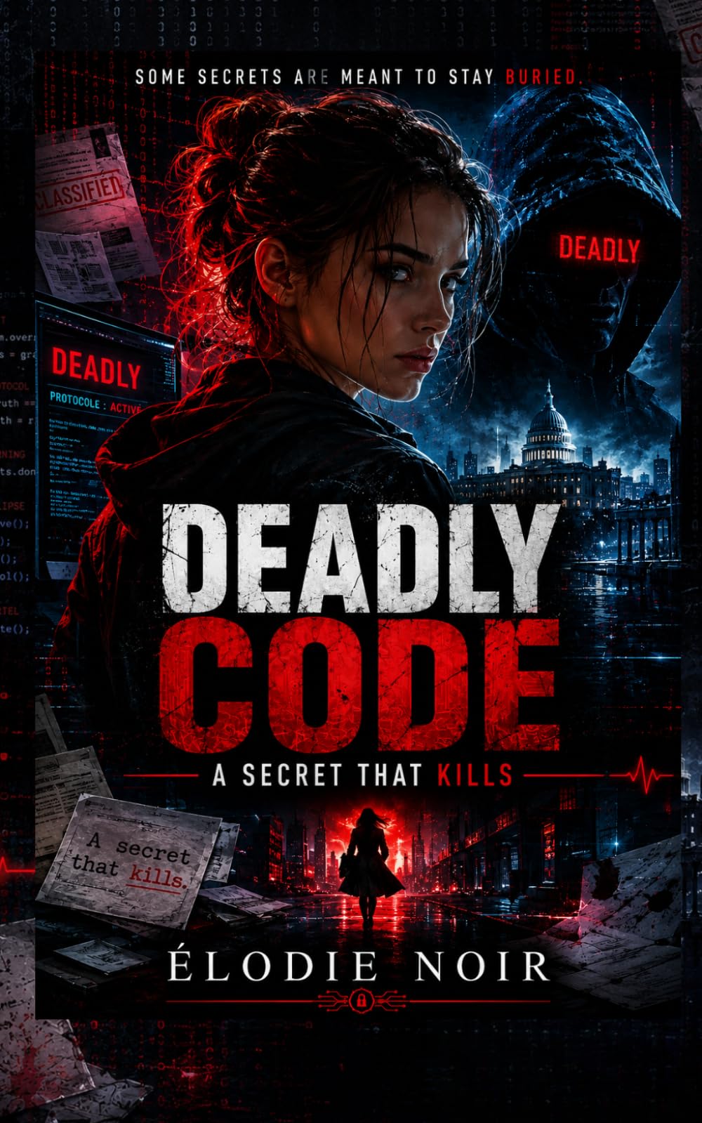 DEADLY CODE: A Secret That Kills