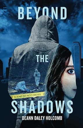 Beyond the Shadows