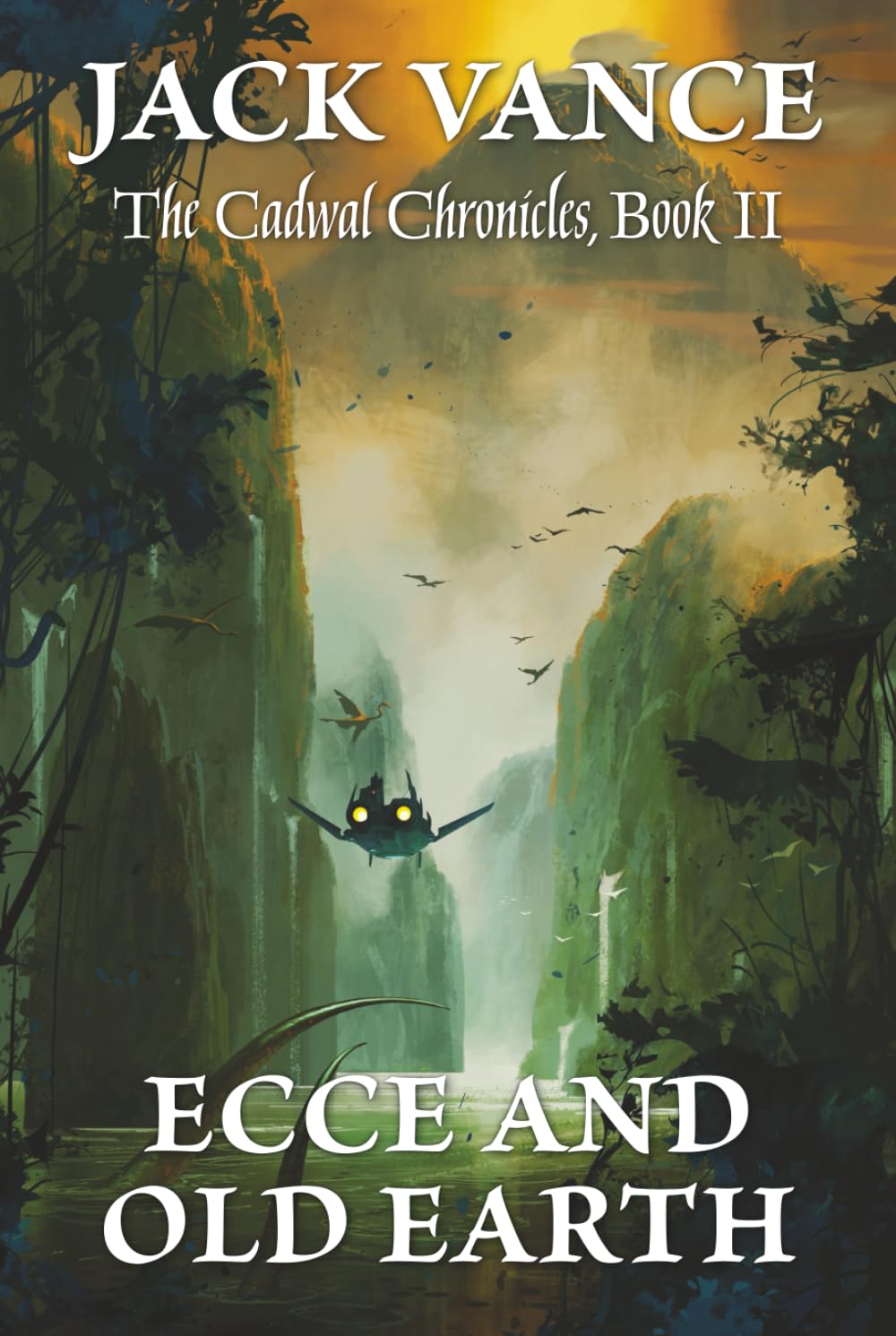 Ecce and Old Earth (The Cadwal Chronicles)
