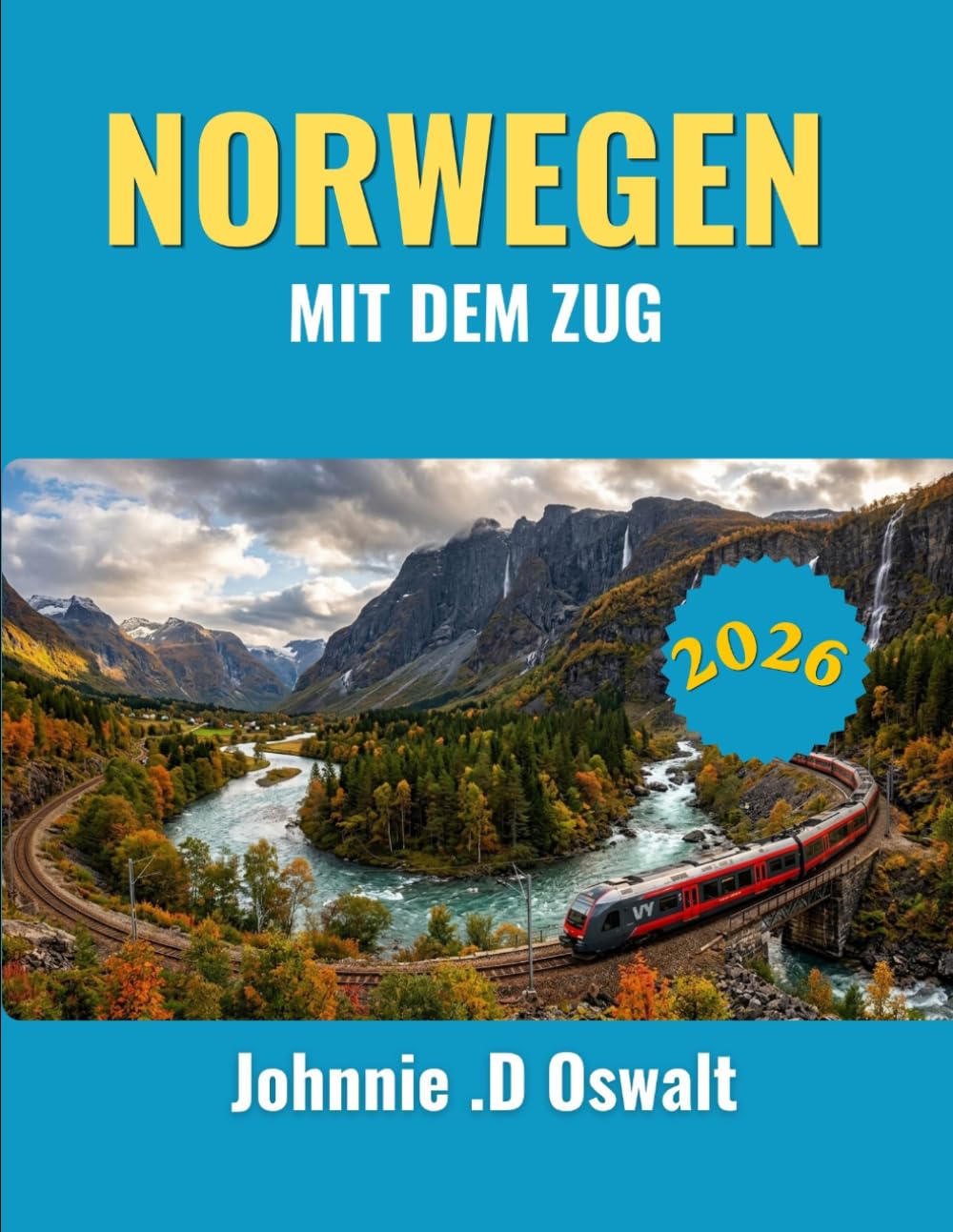 NORWEGEN MIT DEM ZUG 2026