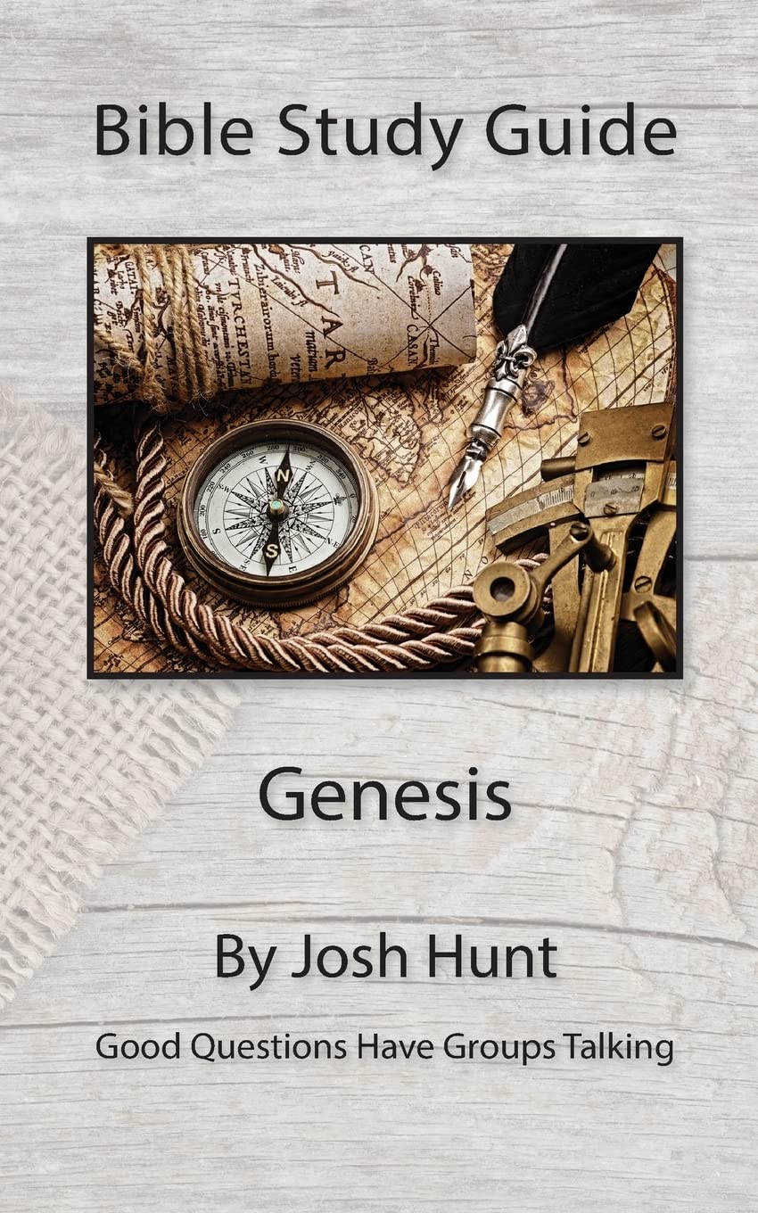 Bible Study Guide -- Genesis: Good Questions Have Groups Talking (Good Questions Have Groups Have Talking)