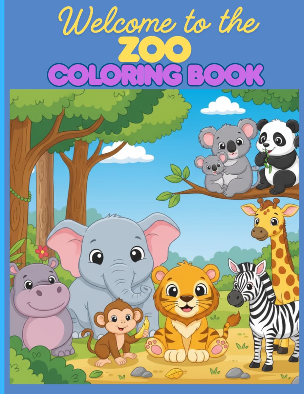 Welcome to the Zoo!: Zoo Adventures Coloring Book for Kids