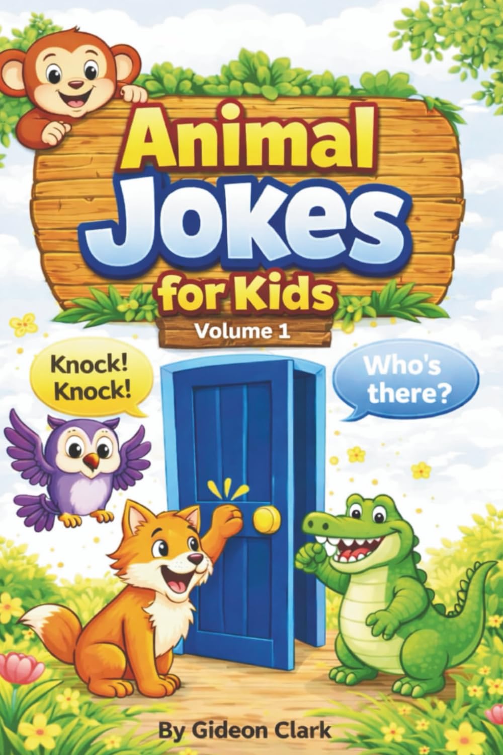 Animal Jokes for Kids: Silly, Kid-Friendly Jokes Featuring Animals Kids Love