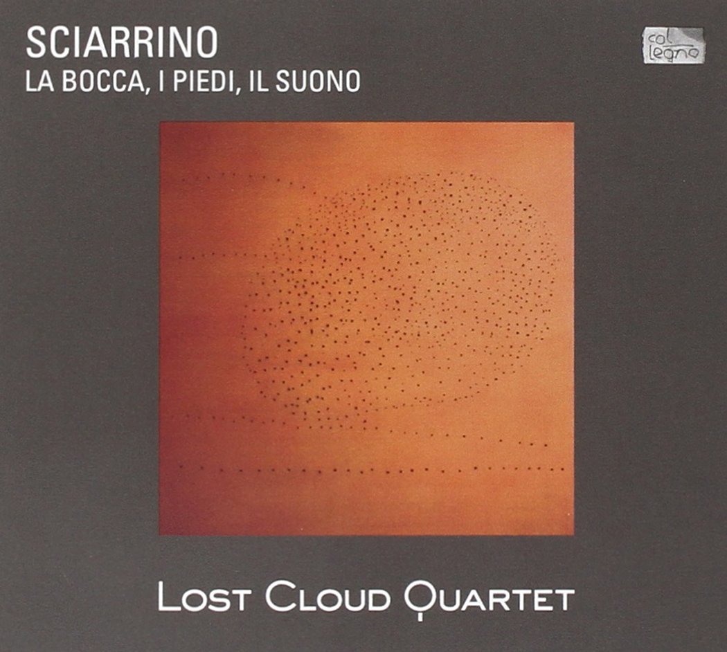 Sciarrino: La Bocca, I Piedi, Il Suono