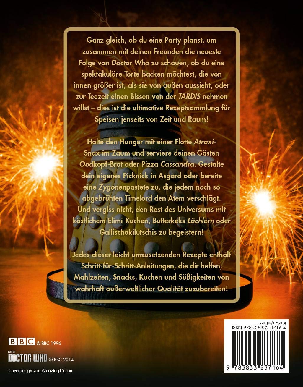 Doctor Who: Das offizielle Kochbuch: Zeit und relative Dimension in 40 Rezepten