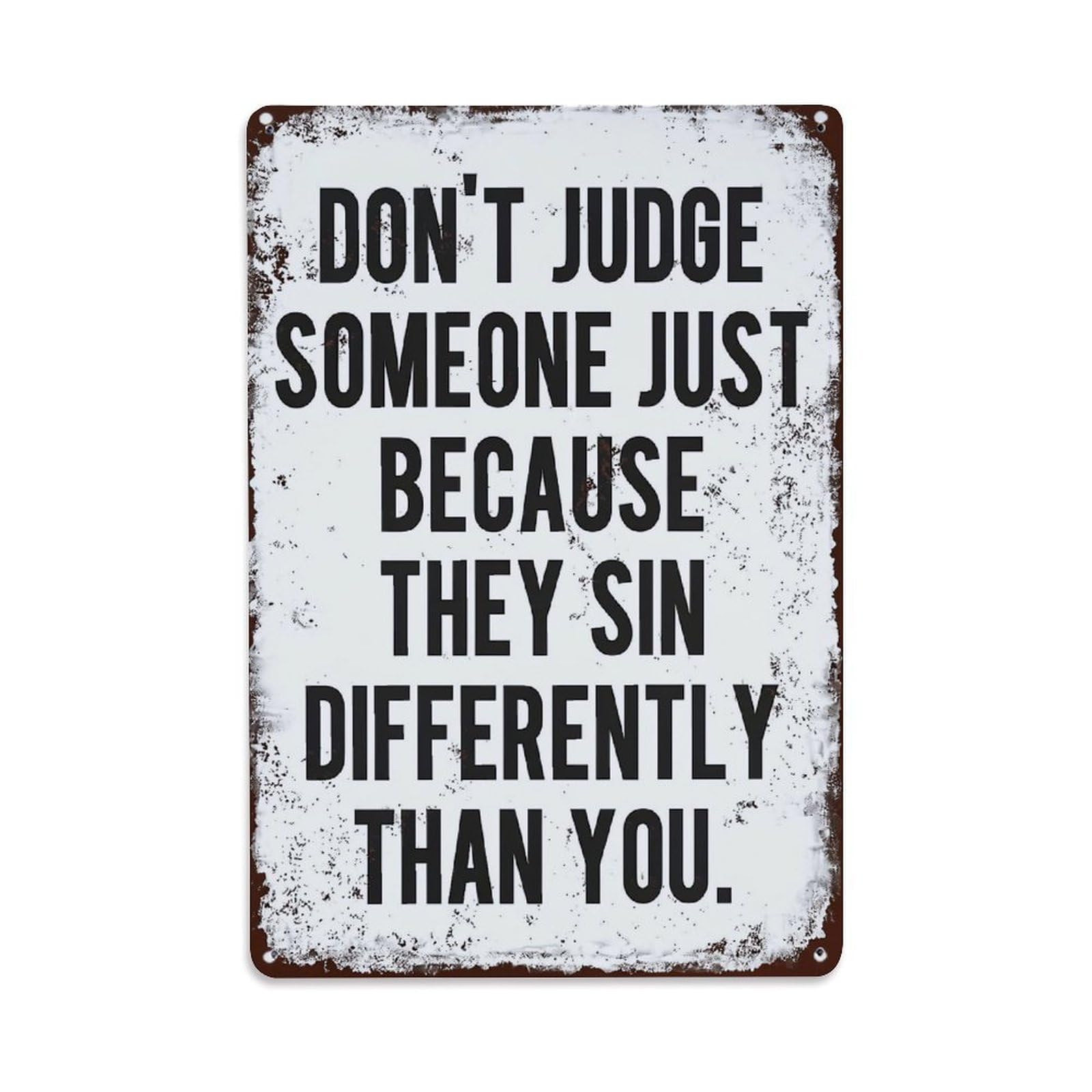 Bliveurn Vintage Dont Judge Someone Just Because Retro Metal Tin Sign, Metal Poster For Home, Gaming Room, Studio Workshop,Bar,Garage Wall Art Decor 8X12 Inch