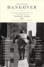 Cover of The Great Hangover: 21 Tales of the New Recession from the Pages of Vanity Fair – A Journalism Collection on the Financial Crisis