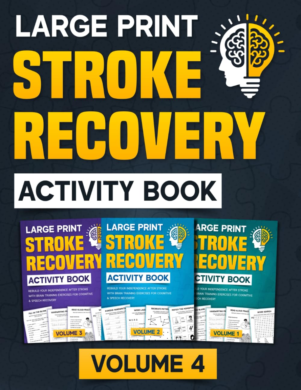 Stroke Recovery Activity Book Large Print: Rebuild Your Independence After Stroke With Brain Training Exercises for Cognitive & Speech Recovery - Volume 4 -