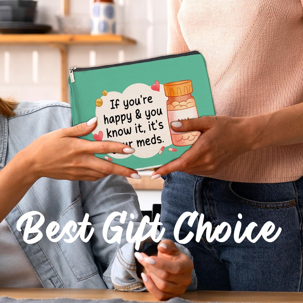 If You are Happy and You Know Its Your Meds Makeup Bag-Funny Medicine Gift for Doctors Nurses,Cosmetic Pouch - Image 7