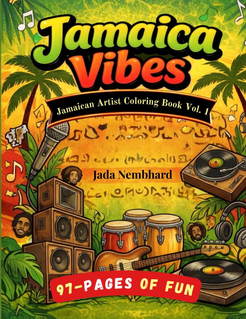 Jamaica Vibes: Jamaican Artist Coloring Book - Volume 1