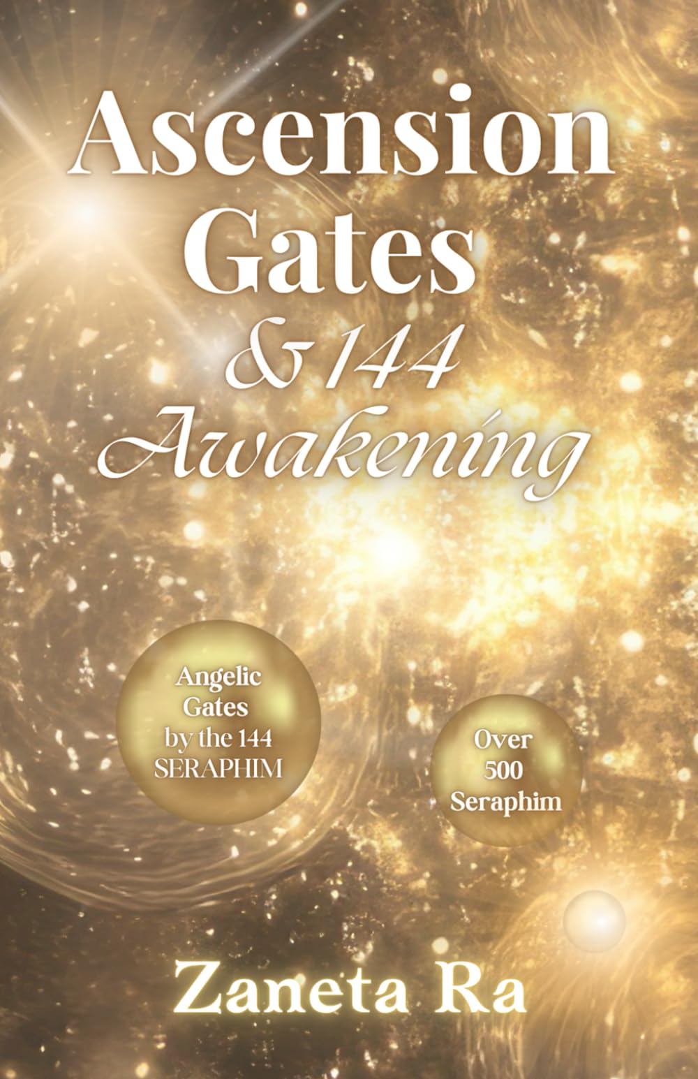Ascension Gates & 144 Awakening