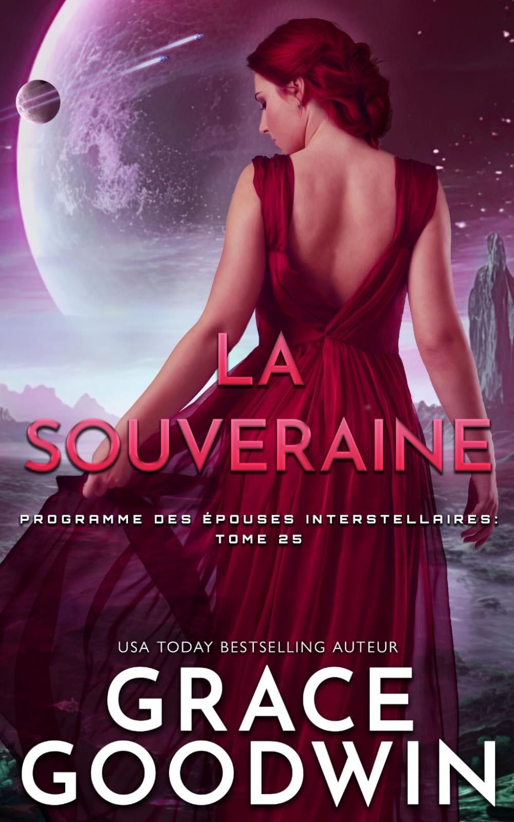 La souveraine: Programme des Épouses Interstellaires - 25