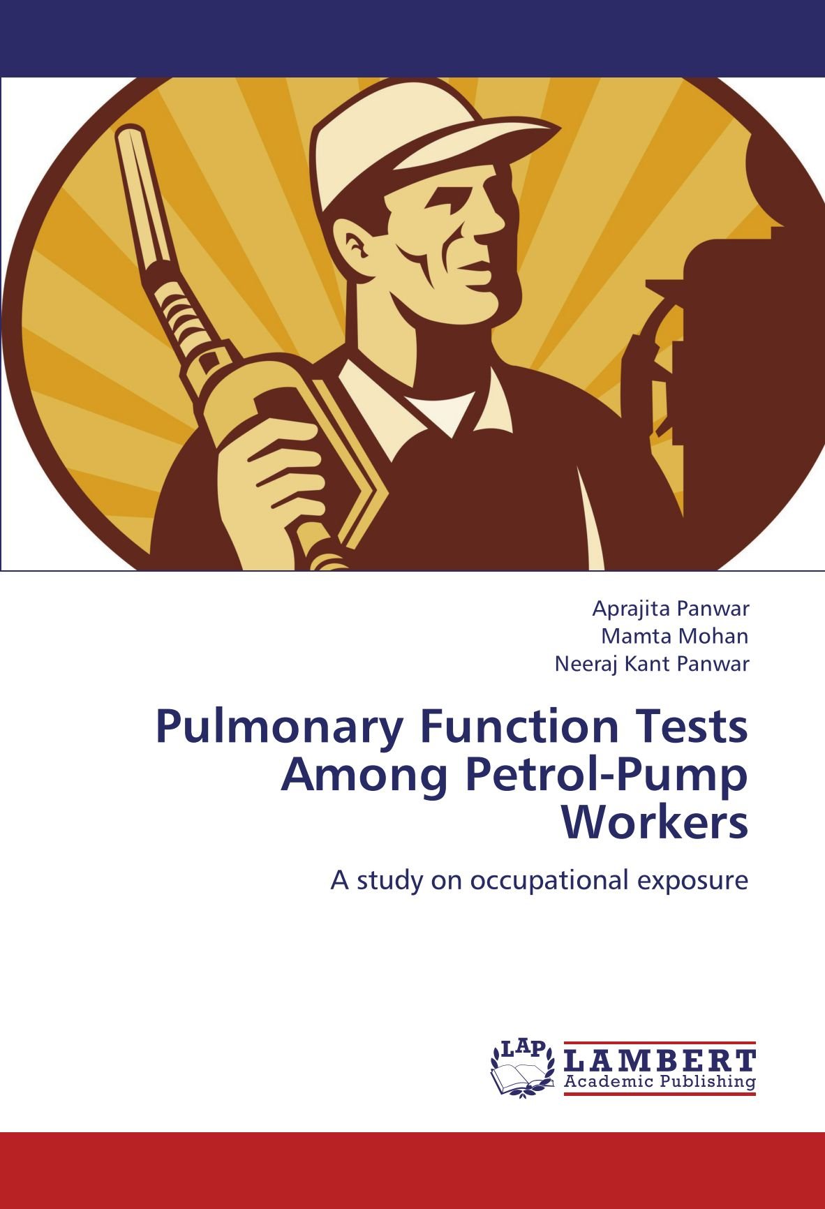 Pulmonary Function Tests Among Petrol-Pump Workers: A study on occupational exposure