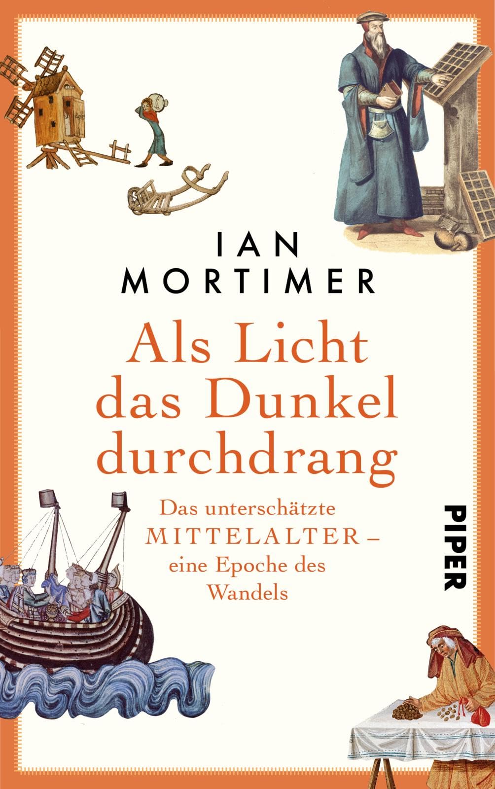 Als Licht das Dunkel durchdrang: Das unterschätzte Mittelalter - eine Epoche des Wandels | Ein faszinierender Blick auf die Epoche des Wandels