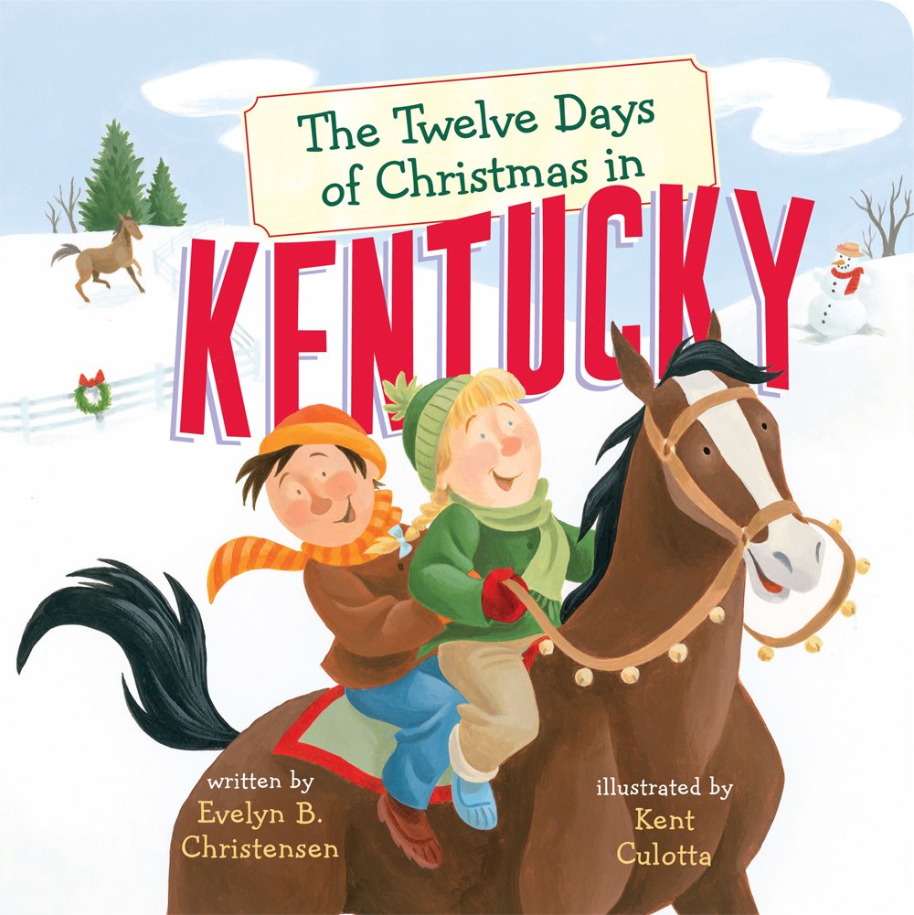 The Twelve Days of Christmas in Kentucky (Twelve Days of Christmas in America)