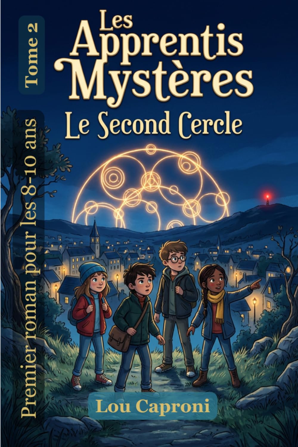Les Apprentis Mystères - Tome 2: Le second cercle - Une grande aventure à hauteur d’enfants, entre énigmes, amitié et transmission. Pour les 7 à 10-12 ans.