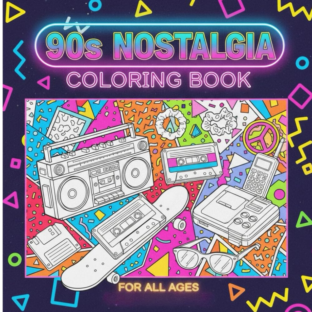 90's Nostalgia Coloring Book: 30 Bold and Easy Featuring Iconic Objects and Aesthetic Retro Scenes | Relaxation and Stress Relief