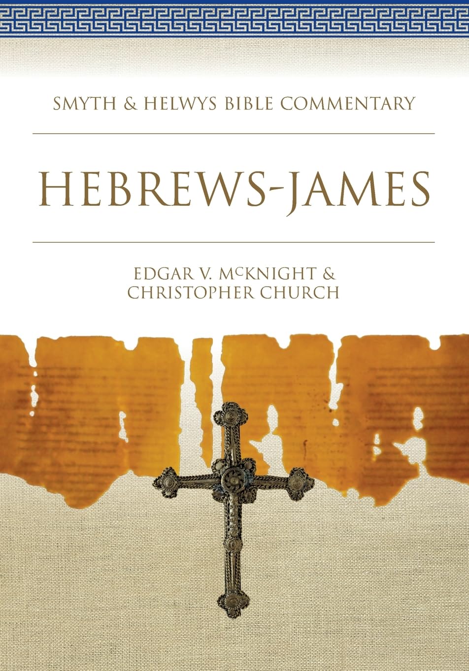 Hebrews-James (Smyth & Helwys Bible Commentary series)