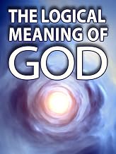 The Logical Meaning of God