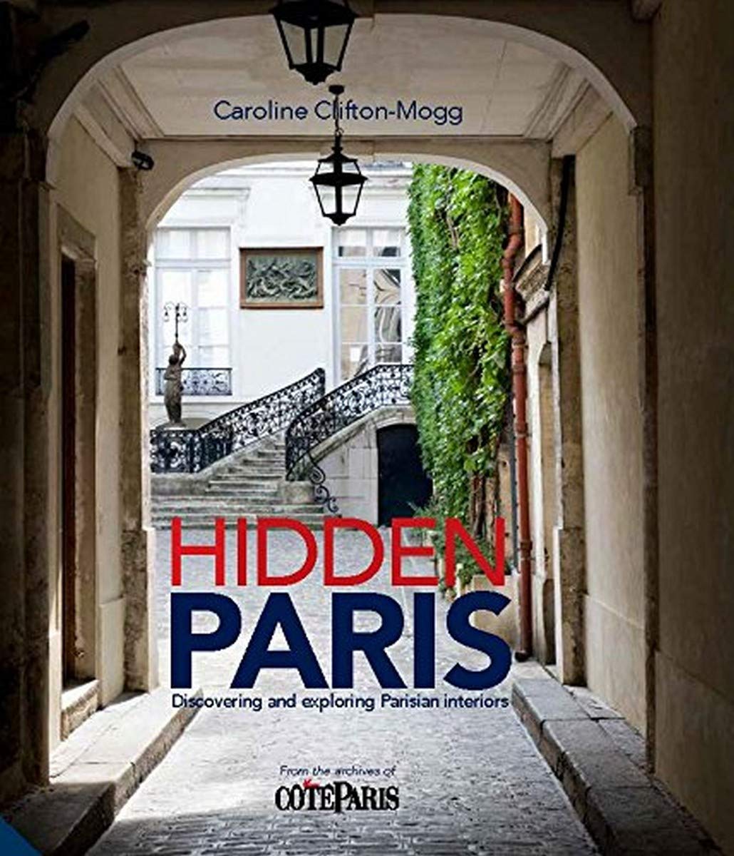 Hidden Paris: Discovering and Exploring Parisian Interiors
