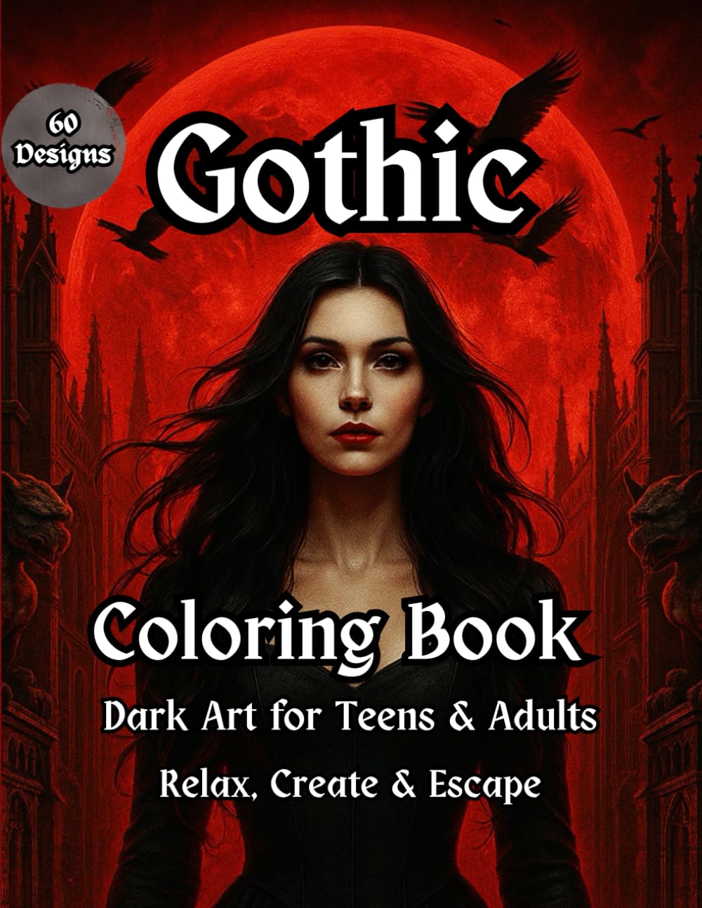 Gothic Coloring Book for Teens & Adults: Aesthetic Designs & Elegant Goth Womens – Stress-Relief & Creativity – Perfect Gift for Goth Lovers