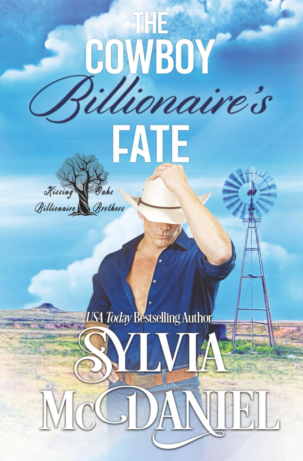 The Cowboy Billionaire's Fate: Contemporary Western Romance (Kissing Oaks Billionaire Brothers)