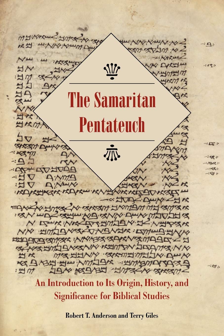 The Samaritan Pentateuch: An Introduction to Its Origin, History, and Significance for Biblical Studies (Sbl - Resources for Biblical Study (Paper))