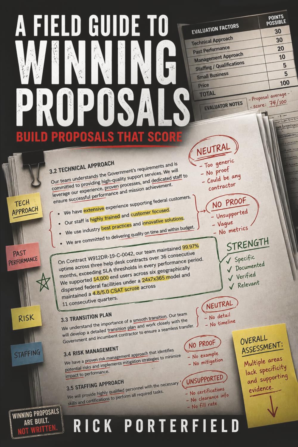 A Field Guide to Winning Proposals: Build Proposals That Score (Winning Government Contracts)