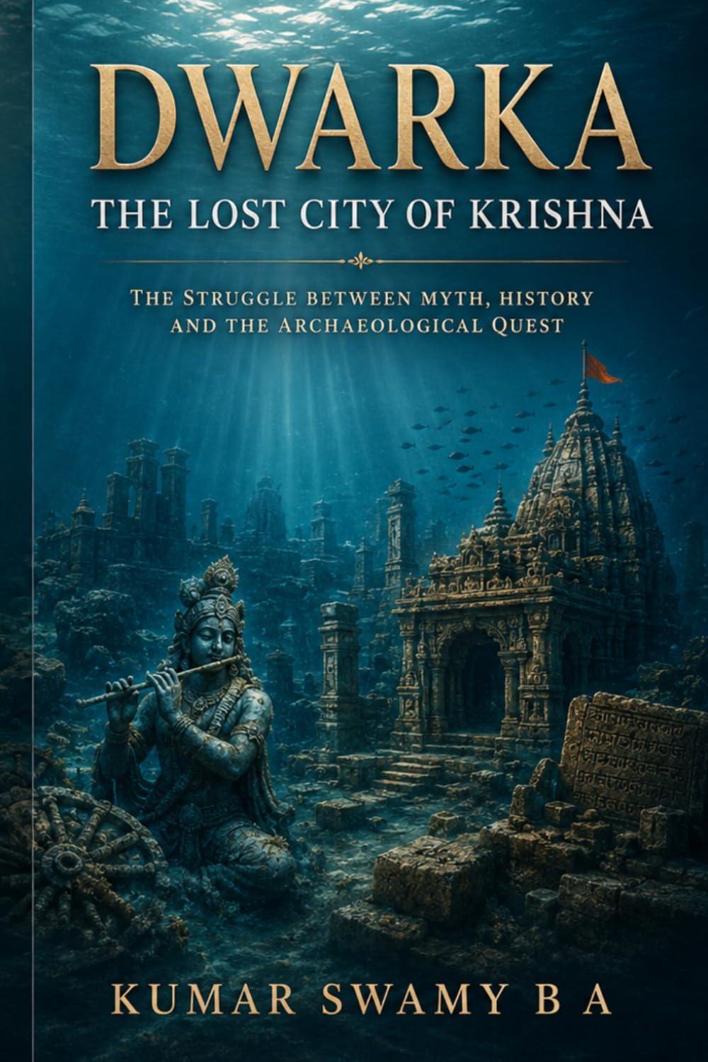 DWARKA: The Lost City Beneath the Sea